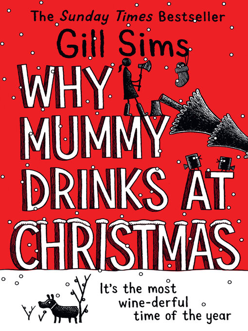 Title details for Why Mummy Drinks at Christmas by Gill Sims - Wait list